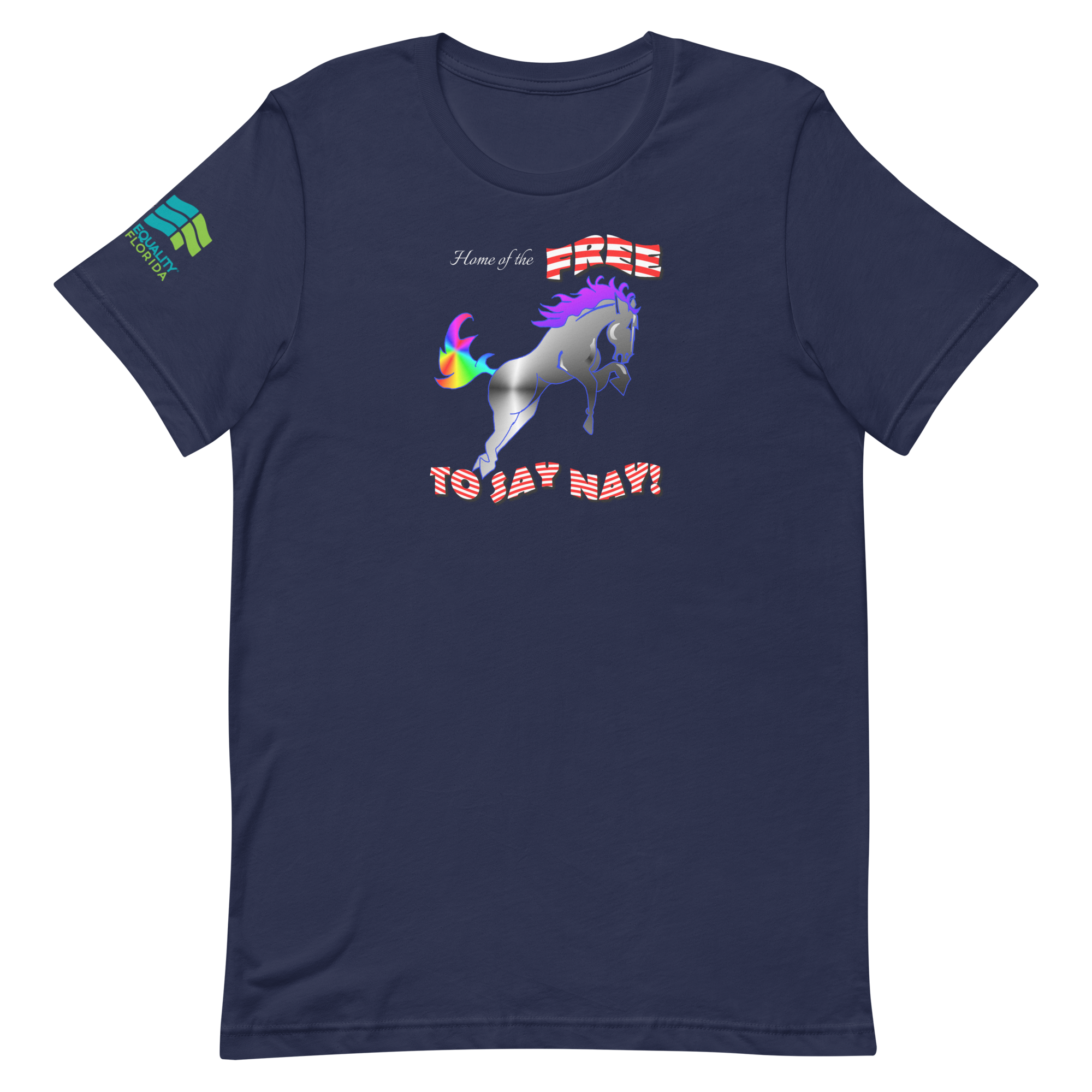 Free To Say Nay Rainbow Unisex T-Shirt