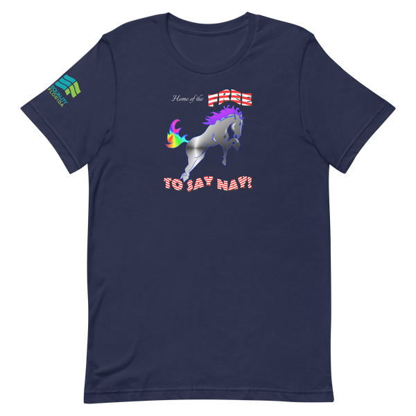 Free To Say Nay Rainbow Unisex T-Shirt